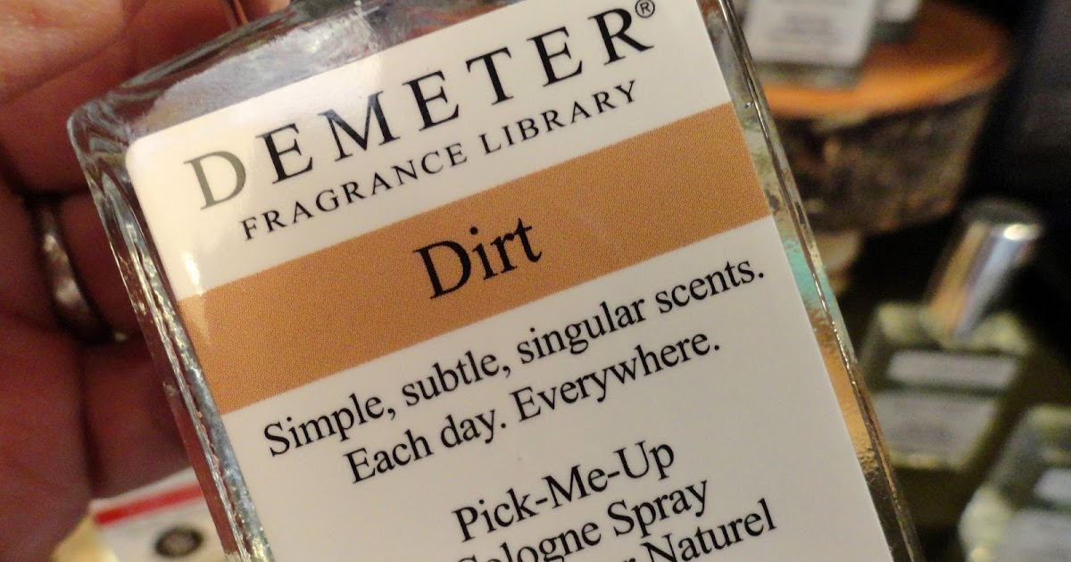 danger garden You smell like dirt!