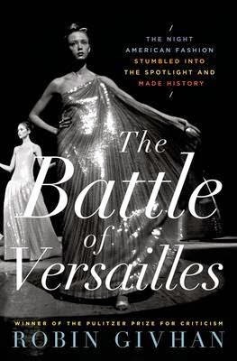 http://www.pageandblackmore.co.nz/products/865924?barcode=9781250052902&title=BattleofVersailles