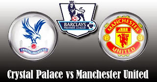 Crystal Palace vs Manchester United Crystal Palace vs Manchester United