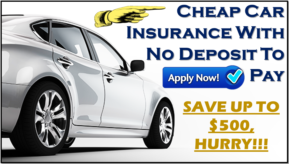 Get No Deposit Car Insurance In Minutes!