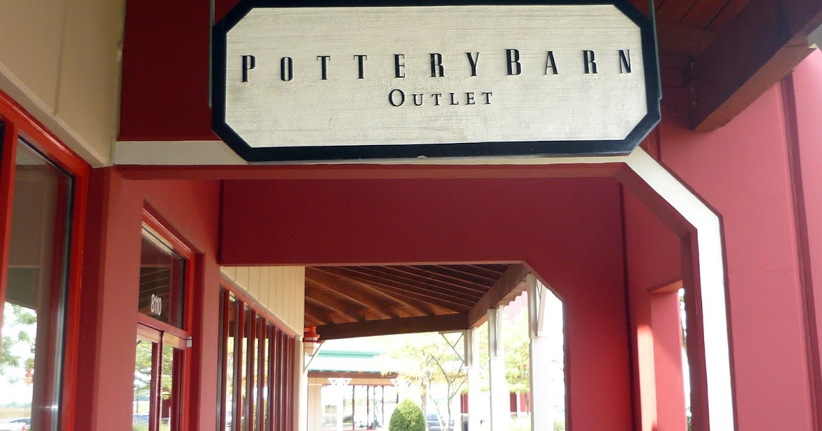 Midwest Cottage & Finds How to shop at a Pottery Barn Outlet