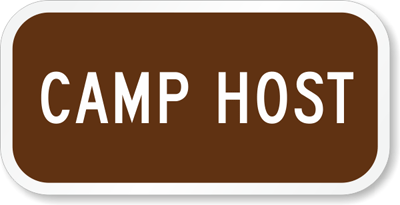 camp host signs sign campground campsite jobs camping general information list orders brown site