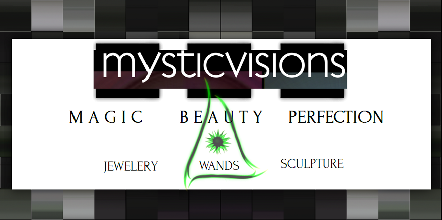 MYSTIC VISIONS