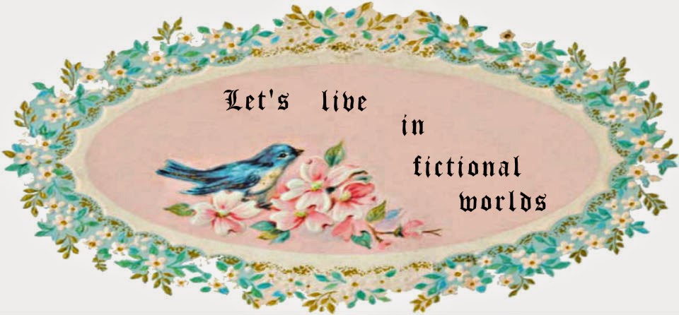 Let's live in fictional worlds