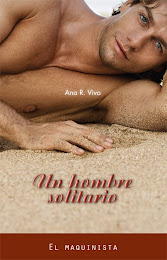 UN HOMBRE SOLITARIO, Ana R. Vivo