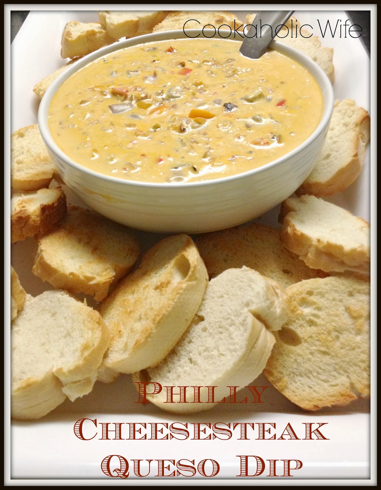 Cookaholic Wife Philly Cheese Steak Dip
