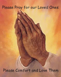 Pray For Our Loved Ones...