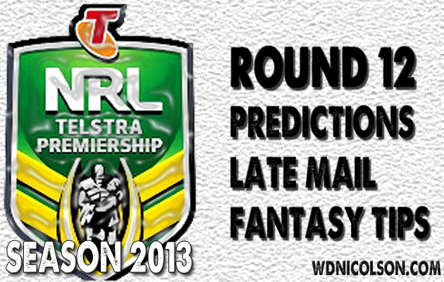 NRL Round 12: Tips & Predictions 