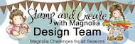 DT Stamp and Create With Magnolia