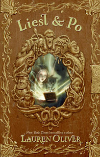 Book cover of Liesl & Po by Lauren Oliver