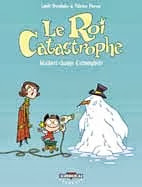 Le Roi Catastrophe