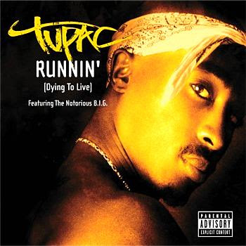 2Pac – Runnin (Dying To Live) (CDS) (2003) (320 kbps)