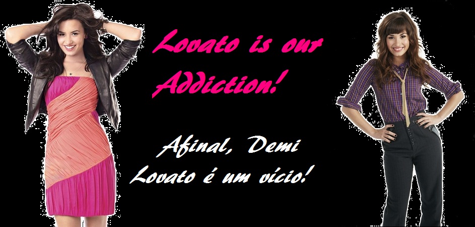 Lovato is our Addiction!