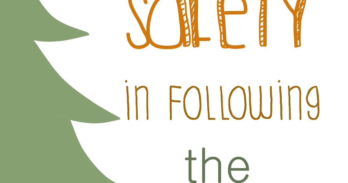 Life's Journey To Perfection LDS Sharing Time Ideas for March 2015 Week 3 There is safety in