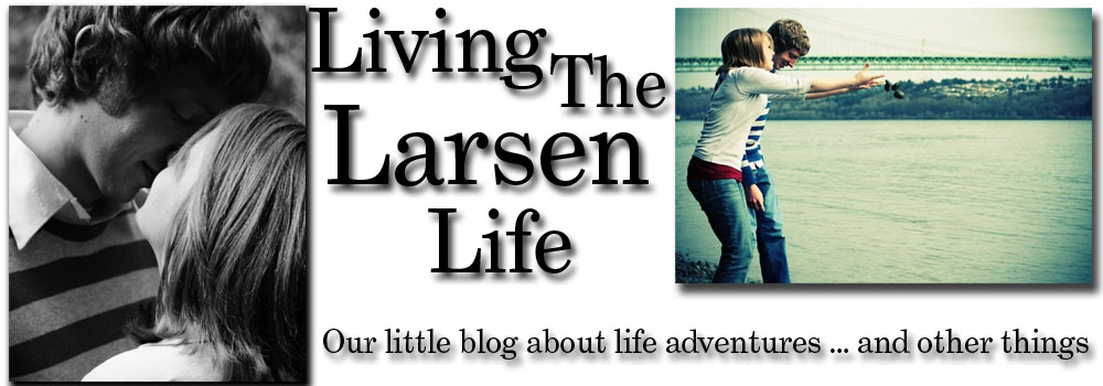 Larsen Life!