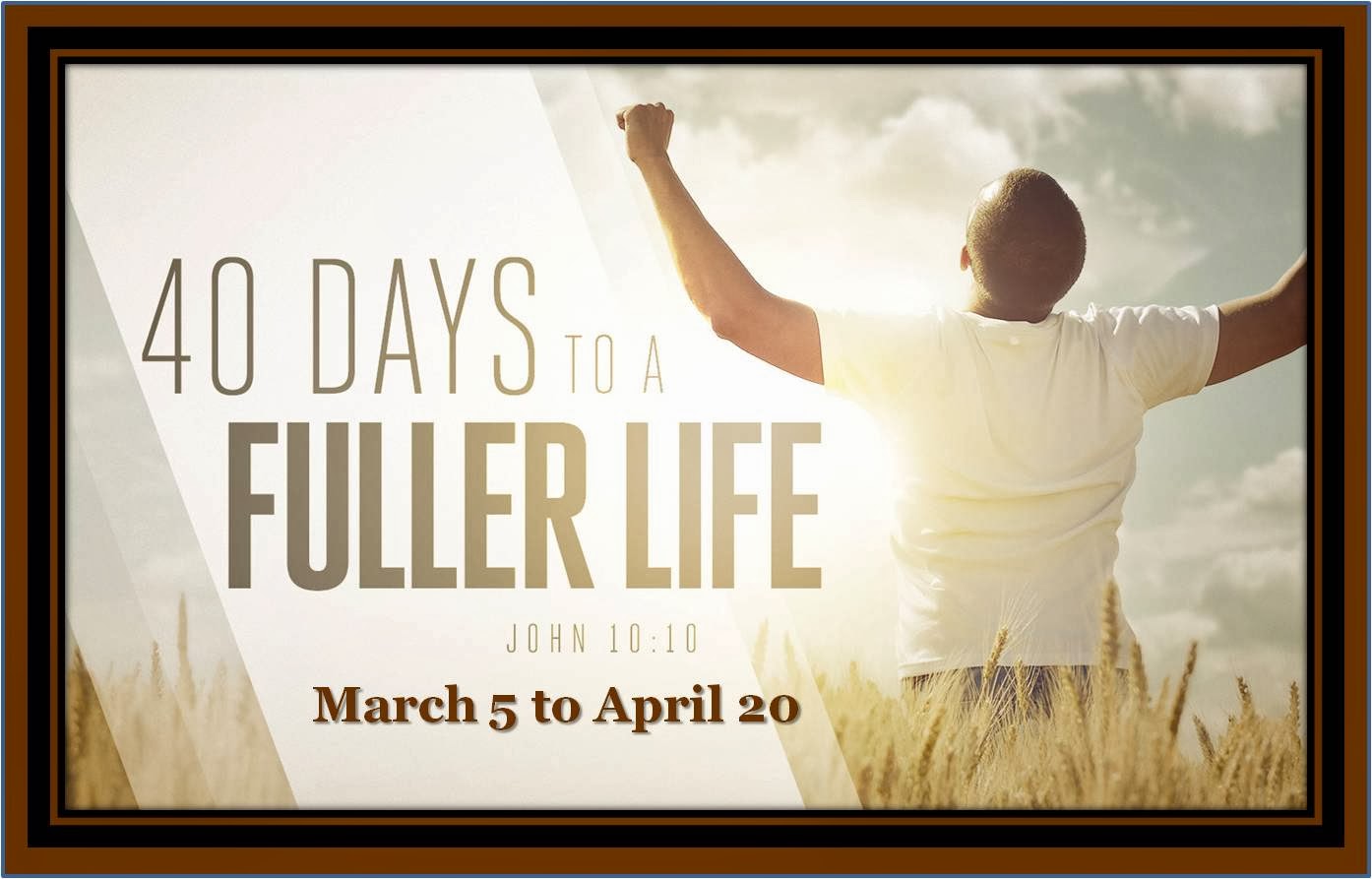40 Days to a Fuller Life