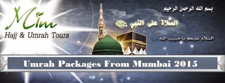 Umrah Package Mumbai March 2015
