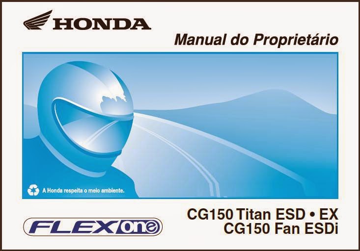 MANUAIS TÉCNICOS MANUAL PROPRIETÁRIO TITAN150/ FAN150 ANO 2014 EM