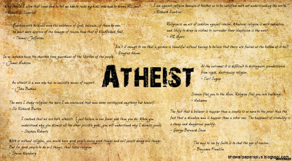 Good Atheist Quotes QuotesGram Good Atheist Quotes QuotesGram