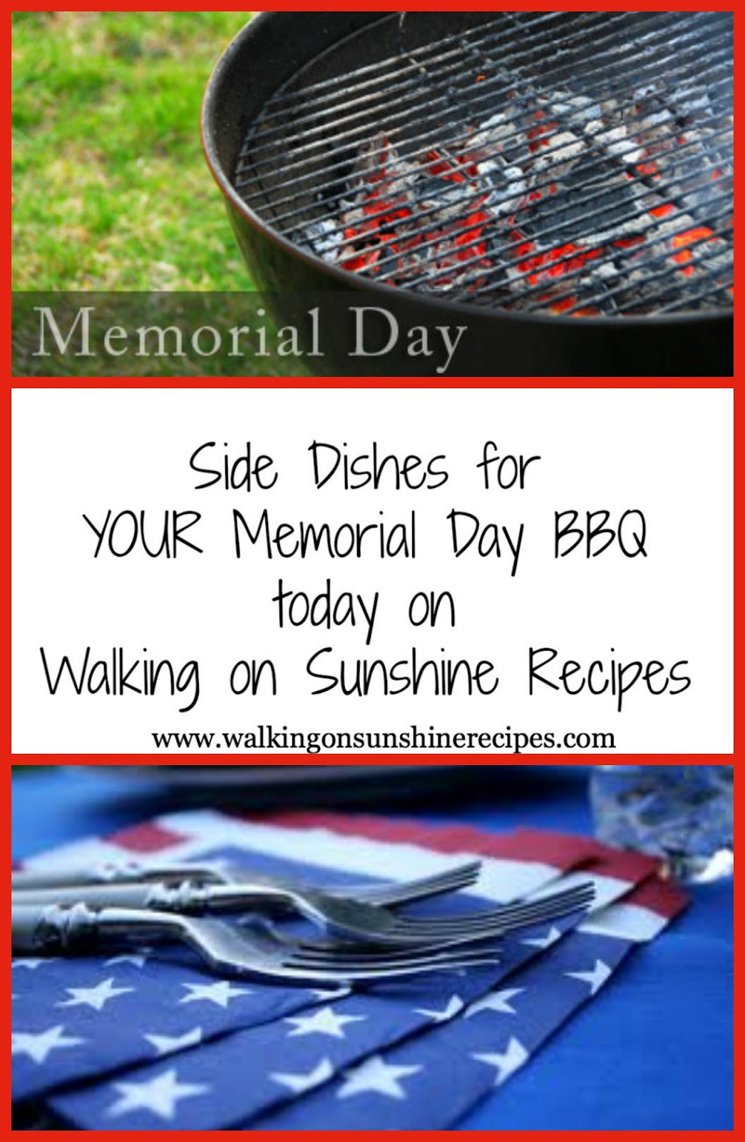 Side Dishes for a Memorial Day BBQ... Walking On Sunshine Recipes