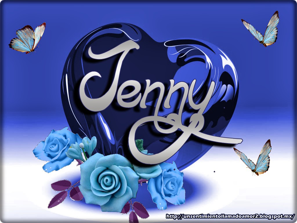Imagenes Que Digan Te Quiero Jenny | imagenes que digan jenny imagui Imagenes Que Digan Te Quiero Jenny | imagenes que digan jenny imagui