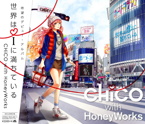 Sekai wa i ni Michiteiru - CHiCO with HoneyWorks