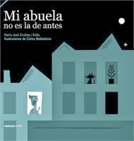 Mi abuela no es la de antes (María José Orobitg i Della - Carles Ballesteros)