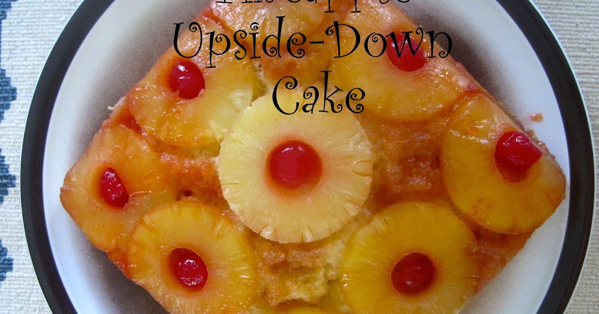 Alissamay�s Pineapple UpsideDown Cake