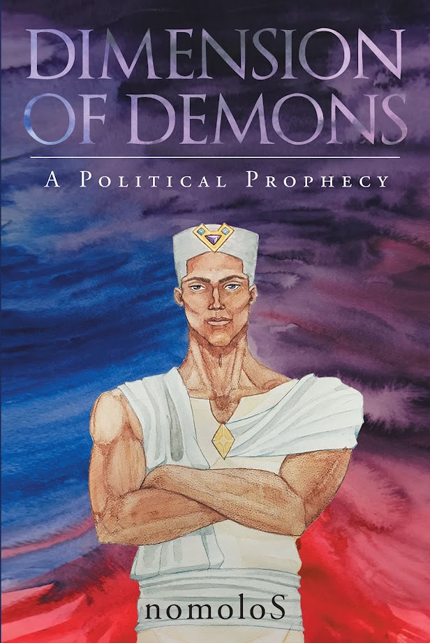 Dimension of Demons: A Political Prophecy