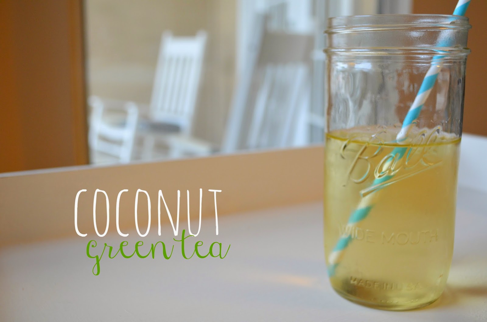 Coconut Green Tea. A Mrs Among Magnolias