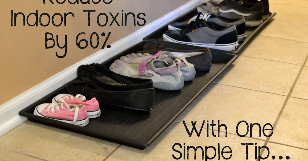 Ashley S Green Life Reduce Indoor Toxins By 60 With One Tip