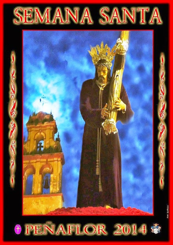 Horarios e Itinerarios Semana Santa Peñaflor (Sevilla) 2014 Horarios e Itinerarios Semana Santa Peñaflor (Sevilla) 2014