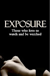 Exposure: those who love to watch and be watched