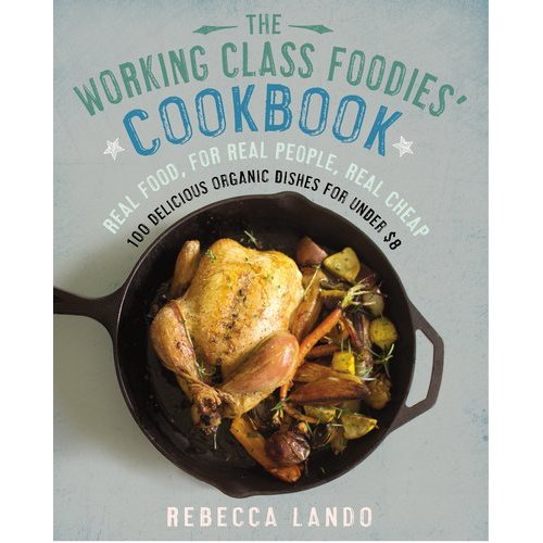 The Working Class Foodies Cookbook: 100 - Google Play