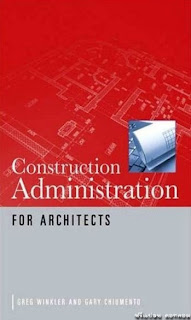 Construction Administration for Architects An On-the-Job Construction Administration Resource for Ar( 517/0 )