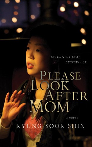 Please Look After Mom by Shin Kyung-sook Please Look After Mom by Shin Kyung-sook