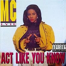 MC LYTE ACT LIKE YOU KNOW