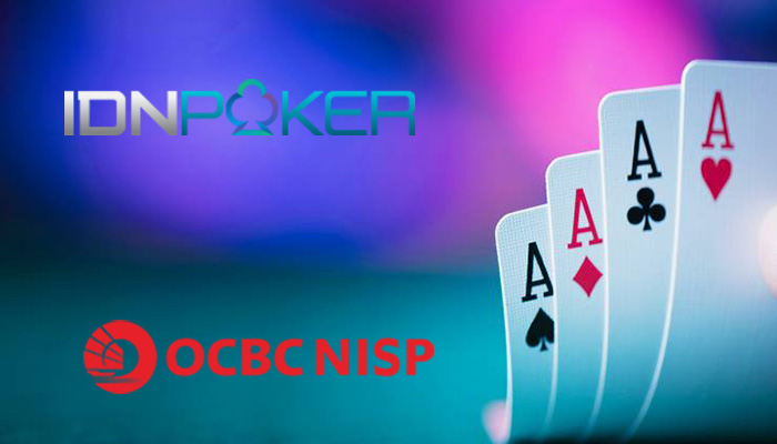 Situs IDN Poker Online Bank OCBC Nisp