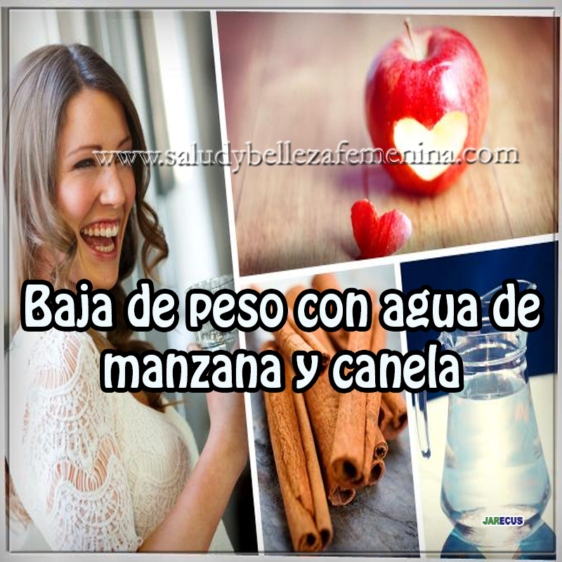 Baja de peso con agua de manzana y canela Baja de peso con agua de manzana y canela