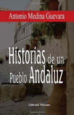 HISTORIAS DE UN PUEBLO ANDALUZ