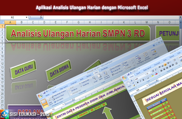 Aplikasi Analisis Ulangan Harian Peserta Didik dengan Microsoft Excel Aplikasi Analisis Ulangan Harian Peserta Didik dengan Microsoft Excel