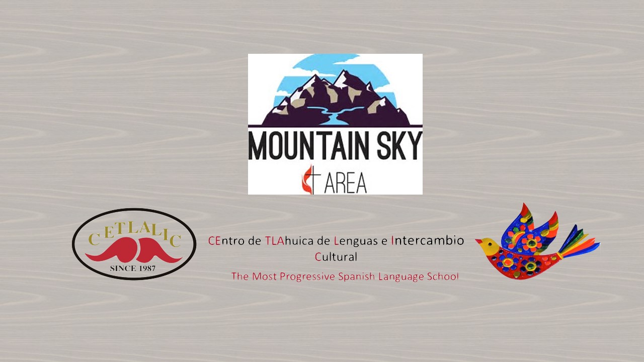 Mountain Sky Area Spanish Language/Liberation Theology Immersion August 2017