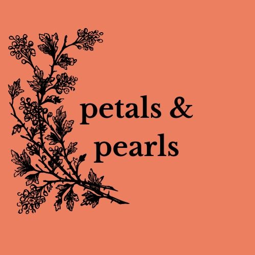 Petals and Pearls