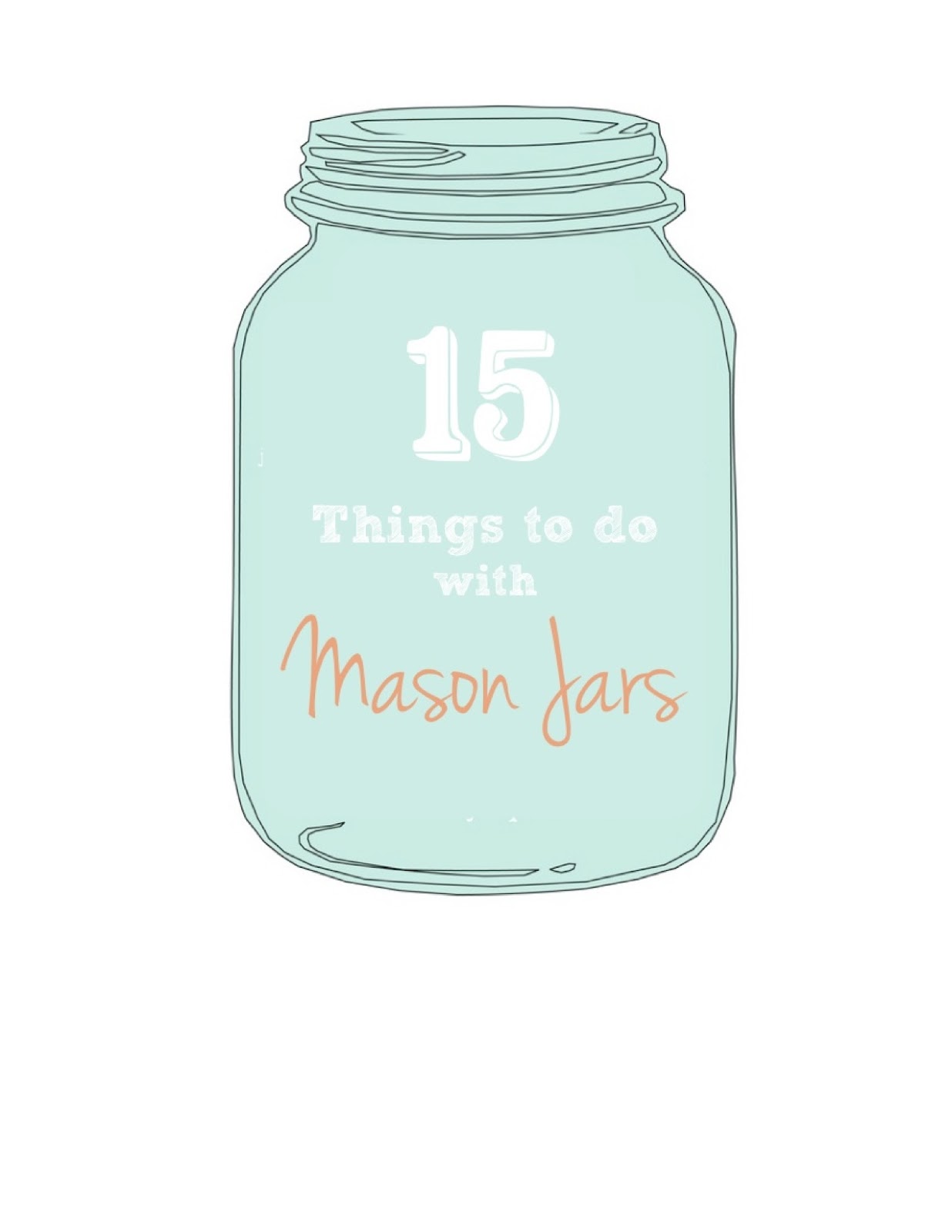 bliss co 15 things to do with a mason jar bliss co 15 things to do with a mason jar