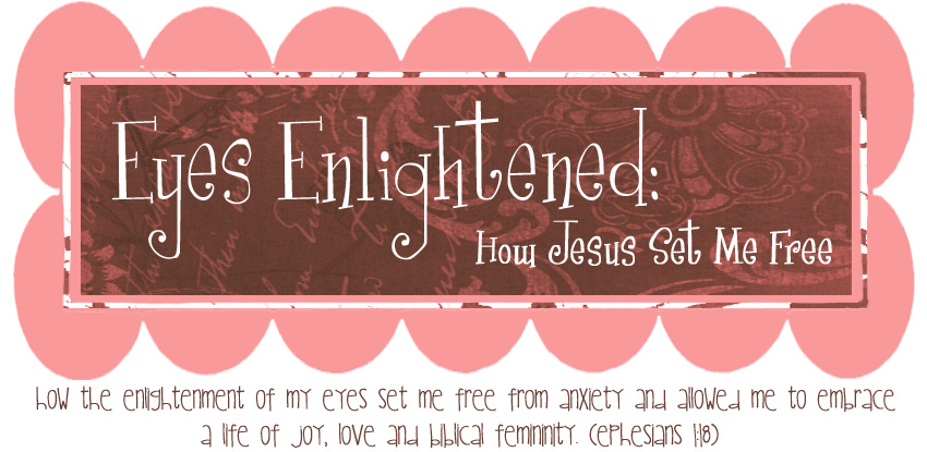 Eyes Enlightened: How Jesus Set Me Free