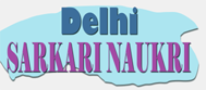 Delhi-Sarkari Naukri-सरकारी नौकरी