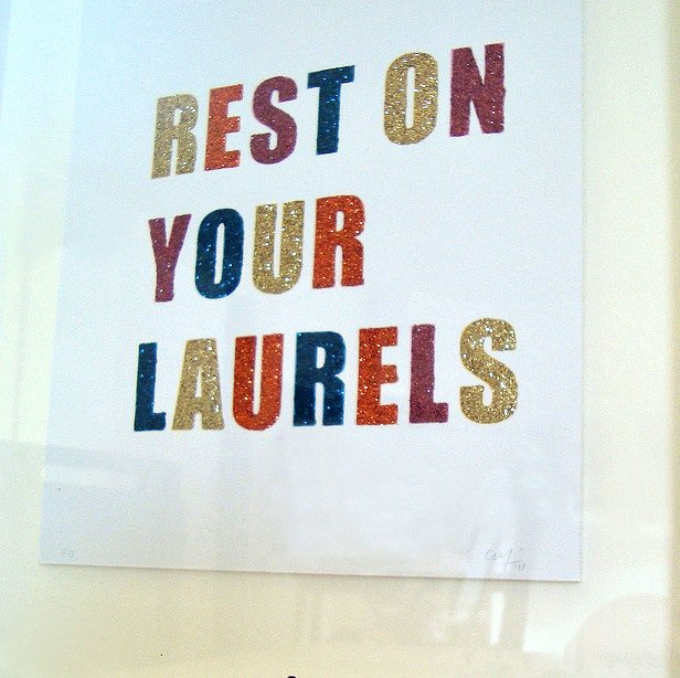 Like Grass for Giants rest on your laurels