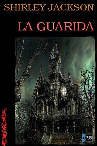 La Guarida (The Haunting) – Shirley Jackson Scaled%5B1%5D