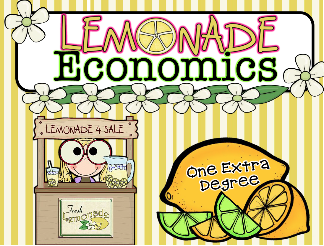 Lemonade Economics Business for Kiddos! One Extra Degree