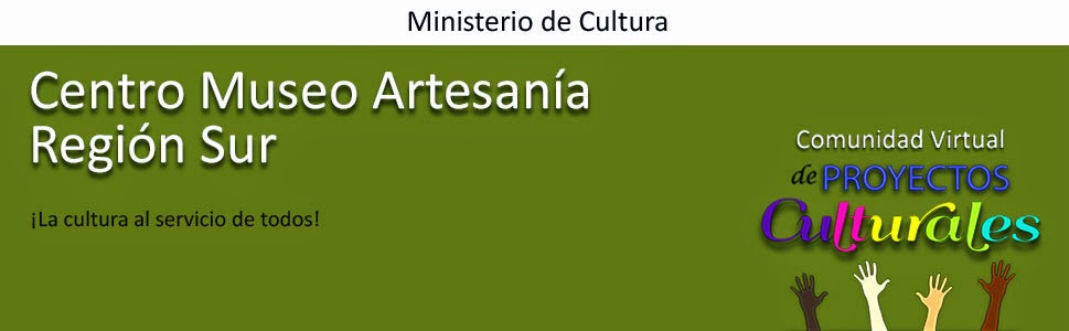 Centro Museo Artesanía Región Sur
